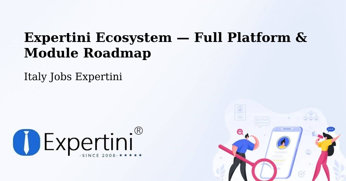 Expertini Ecosystem — Full Platform & Module Roadmap – Pavia